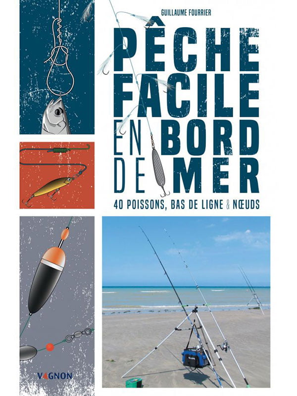 Le guide de la pêche facile du bord de mer